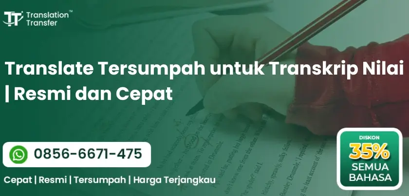Translate Tersumpah untuk Transkrip Nilai