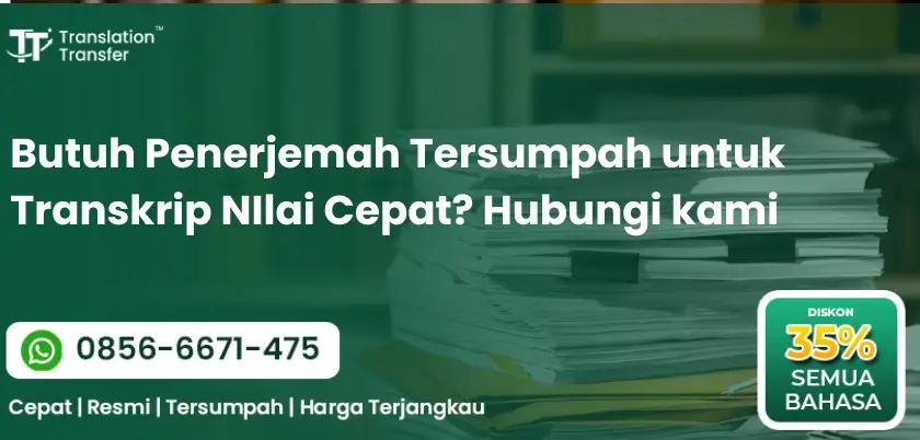 Penerjemah Tersumpah untuk Transkrip NIlai Cepat
