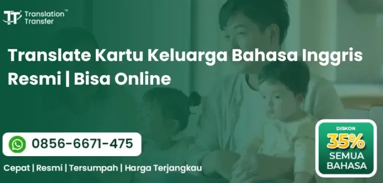 Translate Kartu Keluarga Bahasa Inggris Resmi