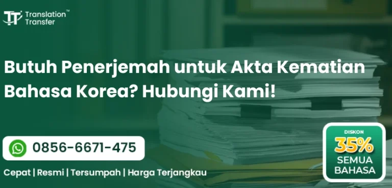 Butuh Penerjemah untuk Akta Kematian Bahasa Korea