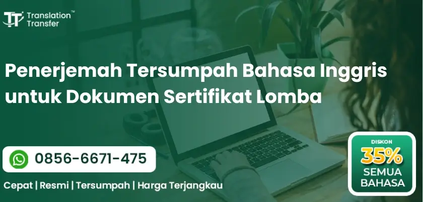 Penerjemah Tersumpah Bahasa Inggris untuk Dokumen Sertifikat Lomba