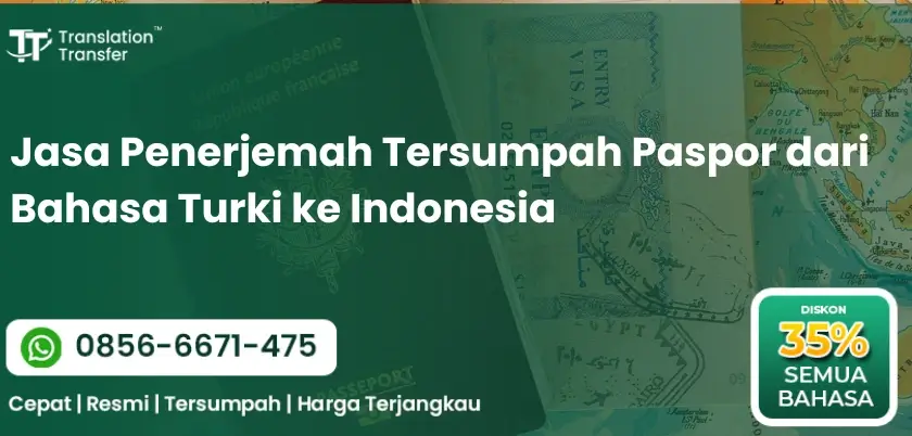 Penerjemah Tersumpah Paspor dari Bahasa Turki ke Indonesia