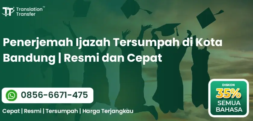 Penerjemah Ijazah Tersumpah di Kota Bandung