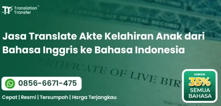 Jasa Translate Akte Kelahiran Anak dari Bahasa Inggris ke Bahasa Indonesia