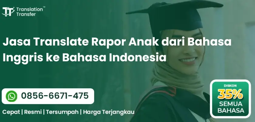 Jasa Translate Rapor Anak dari Bahasa Inggris ke Bahasa Indonesia