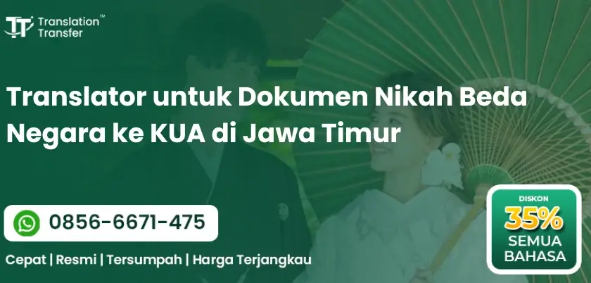 Translator untuk Dokumen Nikah Beda Negara ke KUA di Jawa Timur