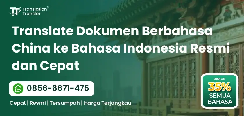 Translate Dokumen Berbahasa China ke Bahasa Indonesia Resmi dan Cepat