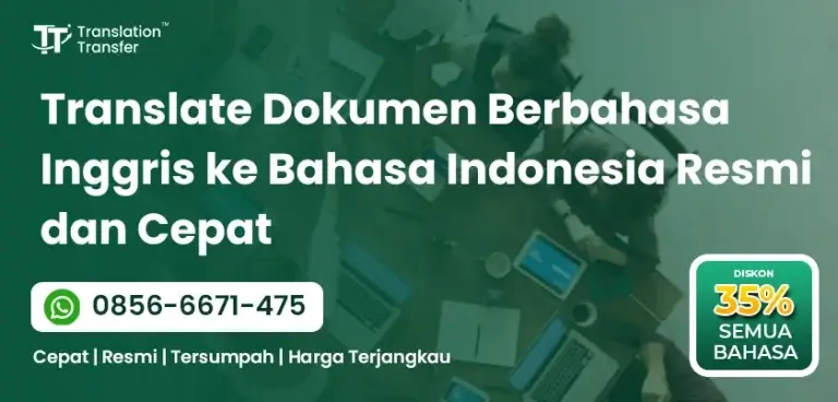 Translate Dokumen Berbahasa Inggris ke Bahasa Indonesia Resmi dan Cepat