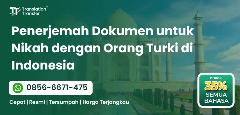 Penerjemah Dokumen untuk Nikah dengan Orang Turki di Indonesia