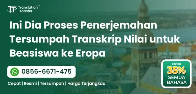Ini Dia Proses Penerjemahan Tersumpah Transkrip Nilai untuk Beasiswa ke Eropa