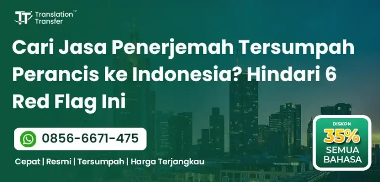 Cari Jasa Penerjemah Tersumpah Perancis ke Indonesia