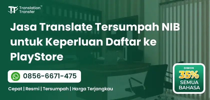 Jasa Translate Tersumpah NIB untuk Keperluan Daftar ke PlayStore