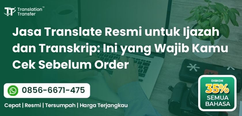 Jasa Translate Resmi untuk Ijazah dan Transkrip