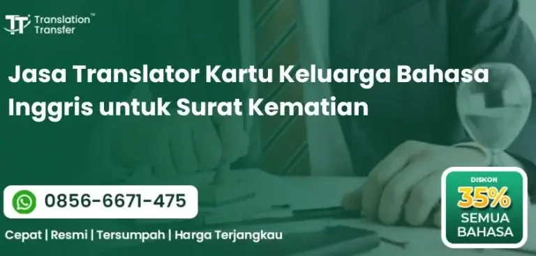 Jasa Translator Kartu Keluarga Bahasa Inggris untuk Surat Kematian
