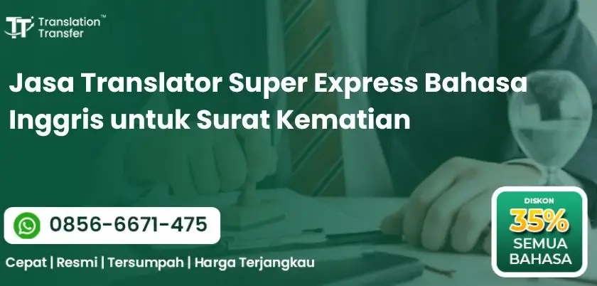 Jasa Translator Super Express Bahasa Inggris untuk Surat Kematian