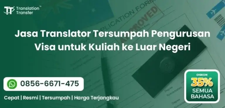Jasa Translator Tersumpah Pengurusan Visa untuk Kuliah ke Luar Negeri