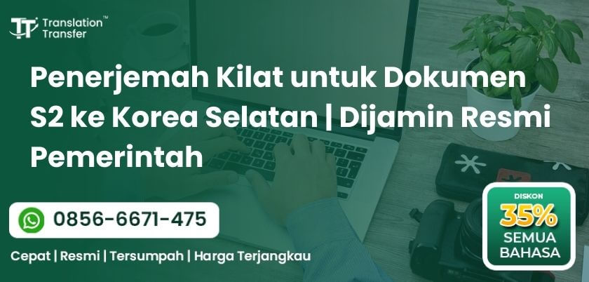 Penerjemah Kilat untuk Dokumen S2 ke Korea Selatan