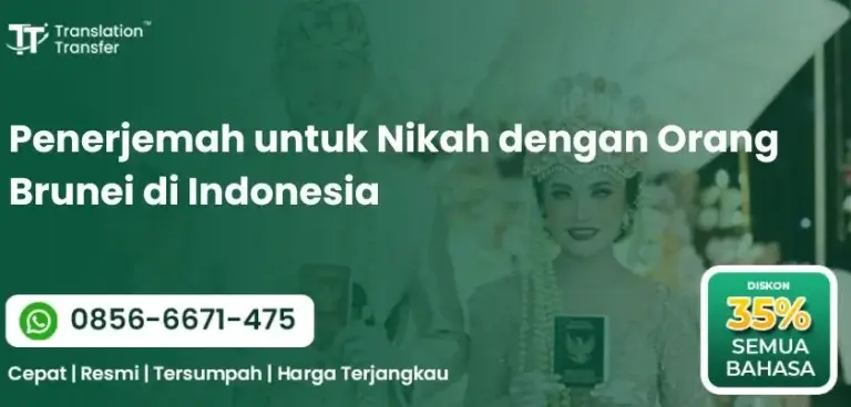 Penerjemah untuk Nikah dengan Orang Brunei di Indonesia