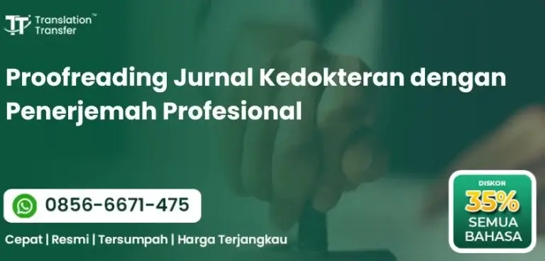 Proofreading Jurnal Kedokteran dengan Penerjemah Profesional