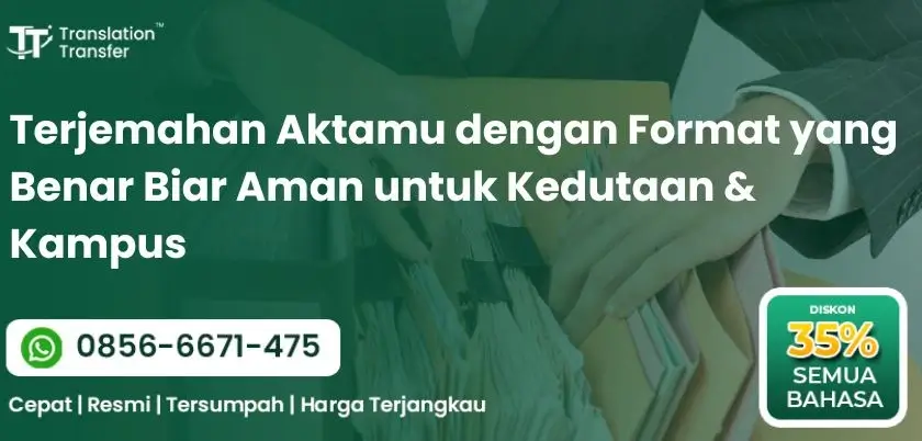 Terjemahan Aktamu dengan Format yang Benar