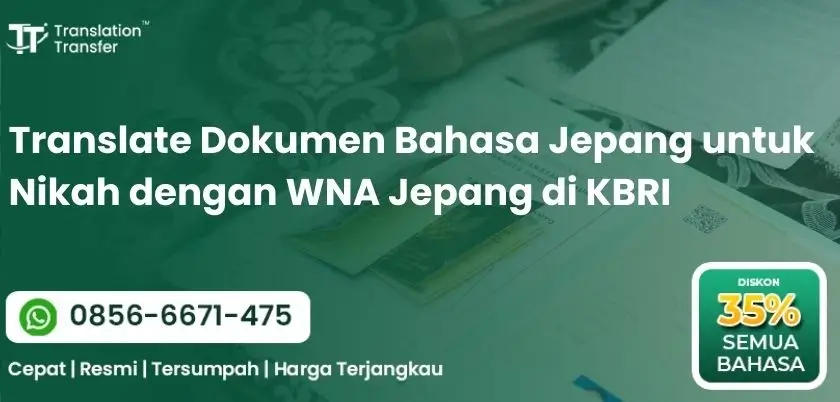 Translate Dokumen Bahasa Jepang untuk Nikah dengan WNA Jepang di KBRI