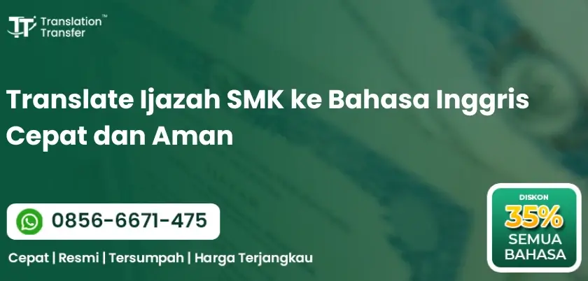 Translate Ijazah SMK ke Bahasa Inggris Cepat dan Aman