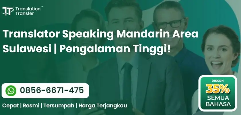 Translator Speaking Mandarin Area Sulawesi
