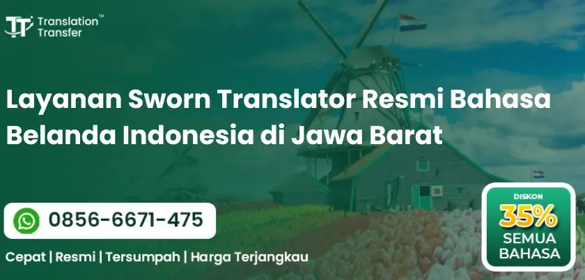 Sworn Translator Resmi Bahasa Belanda Indonesia di Jawa Barat