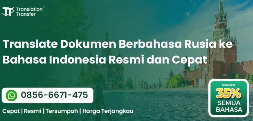 Translate Dokumen Berbahasa Rusia ke Bahasa Indonesia Resmi dan Cepat