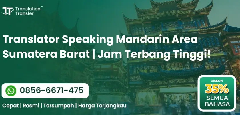 Translator Speaking Mandarin Area Sumatera Barat
