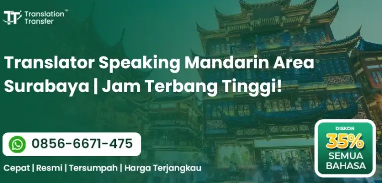 Translator Speaking Mandarin Area Surabaya