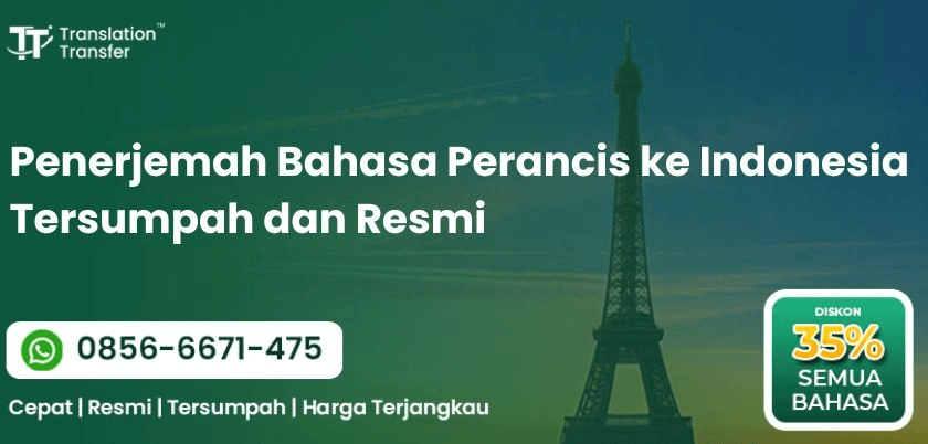Penerjemah Bahasa Perancis ke Indonesia Tersumpah dan Resmi