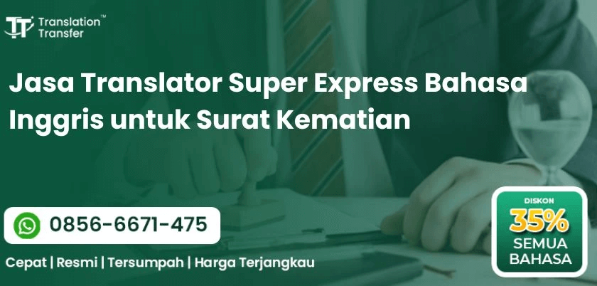 Jasa Translator Super Express Bahasa Inggris untuk Surat Kematian