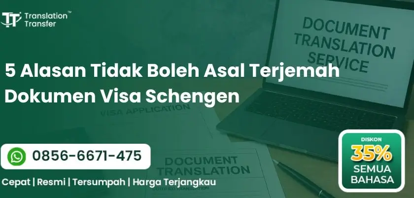 5 Alasan Tidak Boleh Asal Terjemah Dokumen Visa Schengen