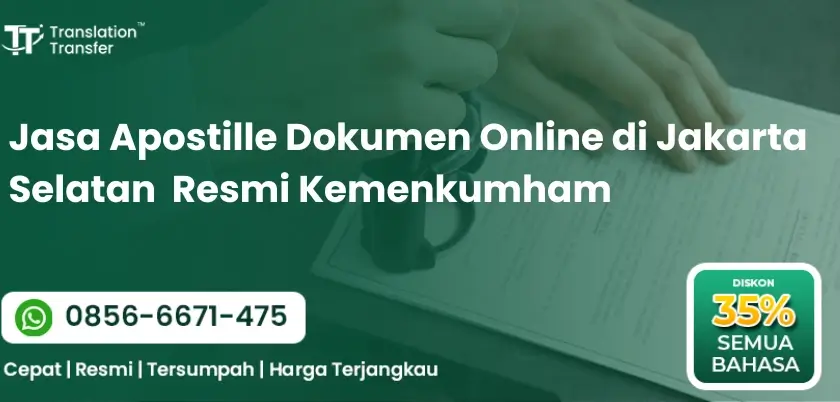 Jasa Apostille Dokumen Online di Jakarta Selatan