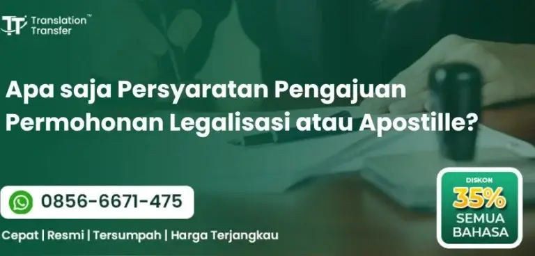 Persyaratan Pengajuan Permohonan Legalisasi atau Apostille