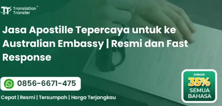 Jasa Apostille Tepercaya untuk ke Australian Embassy