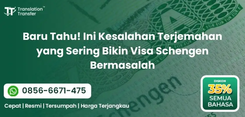 Baru Tahu! Ini Kesalahan Terjemahan yang Sering Bikin Visa Schengen Bermasalah