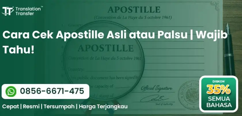 Cara Cek Apostille Asli atau Palsu | Wajib Tahu!