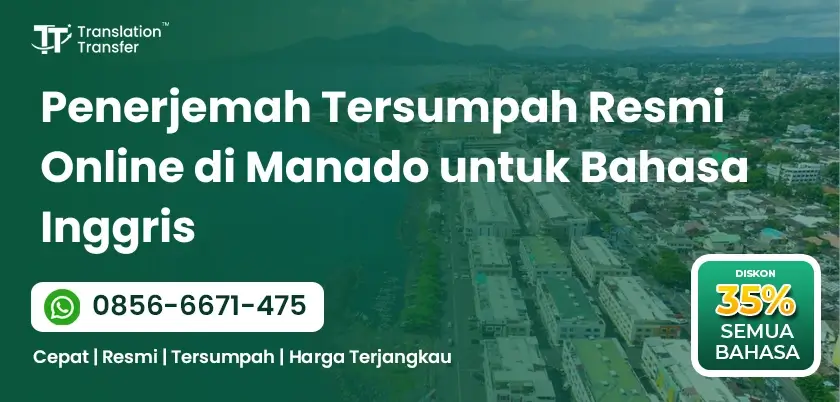 Penerjemah Tersumpah Resmi Online di Manado untuk Bahasa Inggris