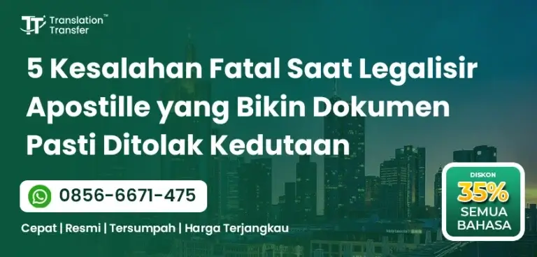 Kesalahan Fatal Saat Legalisir Apostille yang Bikin Dokumen Pasti Ditolak Kedutaan