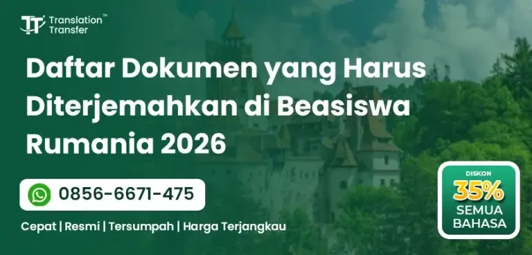 Daftar Dokumen yang Harus Diterjemahkan di Beasiswa Rumania 2026