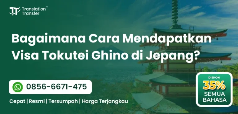 Bagaimana Cara Mendapatkan Visa Tokutei Ghino di Jepang?