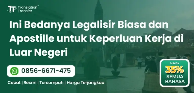 Ini Bedanya Legalisir Biasa dan Apostille untuk Keperluan Kerja di Luar Negeri