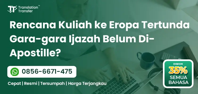 Rencana Kuliah ke Eropa Tertunda Gara-gara Ijazah Belum Di-Apostille
