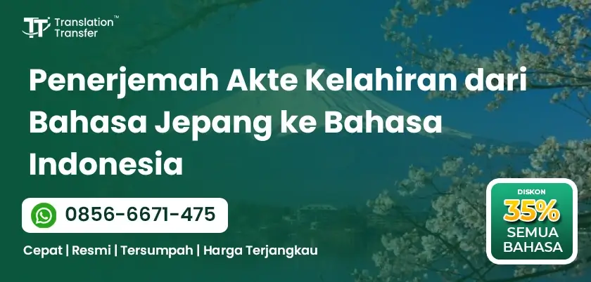 Penerjemah Akte Kelahiran dari Bahasa Jepang ke Bahasa Indonesia