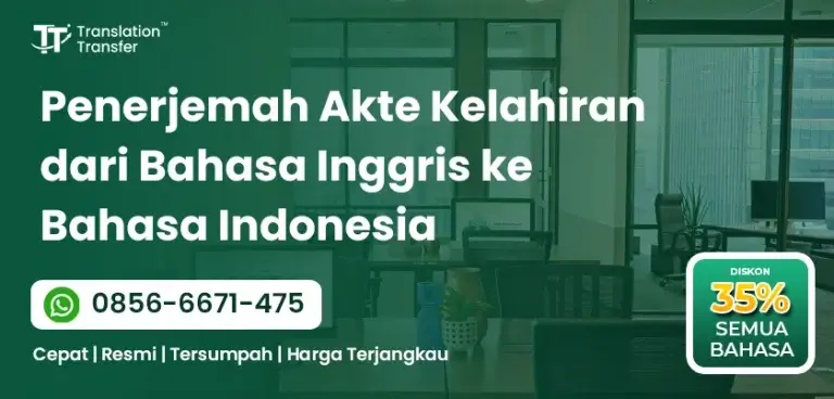 Penerjemah Akte Kelahiran dari Bahasa Inggris ke Bahasa Indonesia