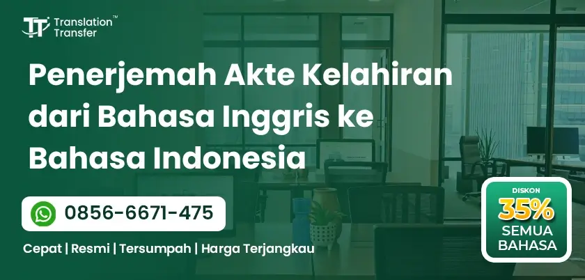 Penerjemah Akte Kelahiran dari Bahasa Inggris ke Bahasa Indonesia