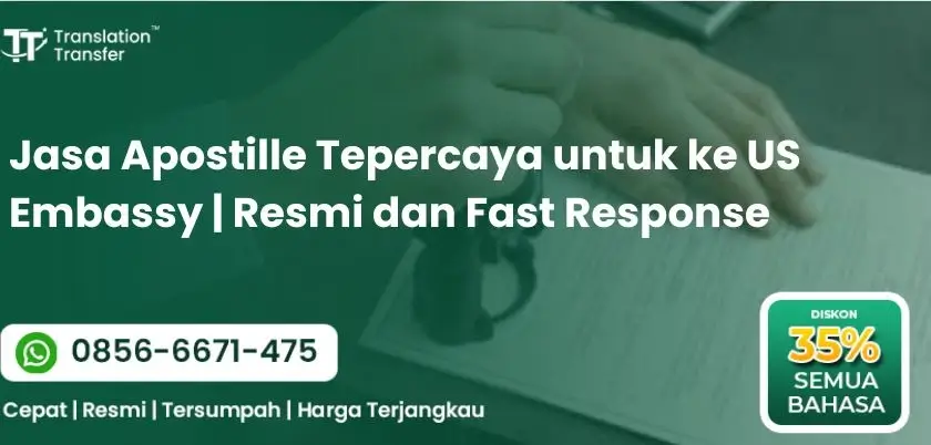 Jasa Apostille Tepercaya untuk ke US Embassy