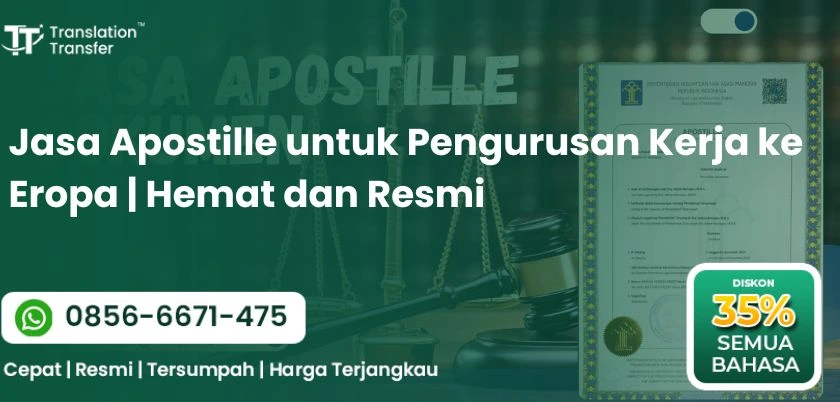 Jasa Apostille untuk Pengurusan Kerja ke Eropa
